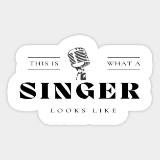 This Is What A Singer Looks Like Vocalist Microphone Sticker